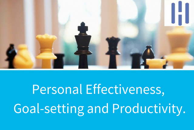 Personal Effectiveness, Goal-setting, and Productivity